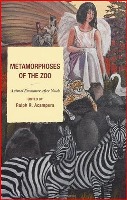Metamorphoses of the Zoo