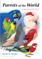 Parrots of the World: An Identification Guide